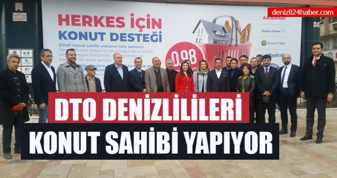 DTO, Denizlilileri Konut Sahibi Yapıyor