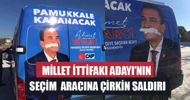 Millet İttifakı Adayı’nın Seçim  Aracına Çirkin Saldırı