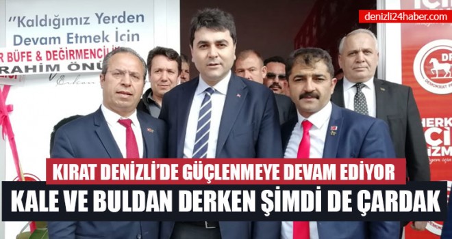 Kırat Denizli’de Güçlenmeye Devam Ediyor Kale Ve Buldan Derken Şimdi De Çardak