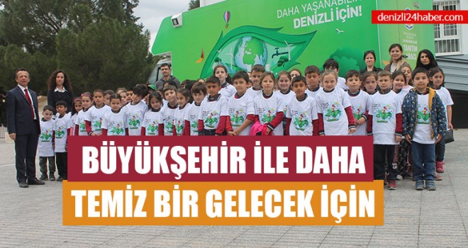 Büyükşehir İle Daha Temiz Bir Gelecek İçin