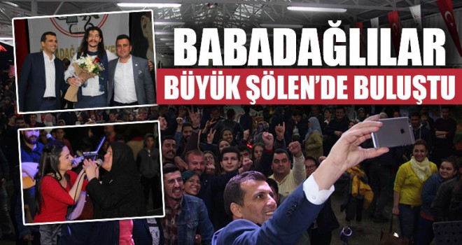 Babadağlılar Büyük Şölen’de Buluştu