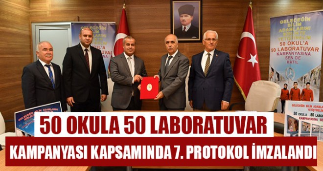 50 okula 50 Laboratuvar Kampanyası Kapsamında 7. Protokol İmzalandı