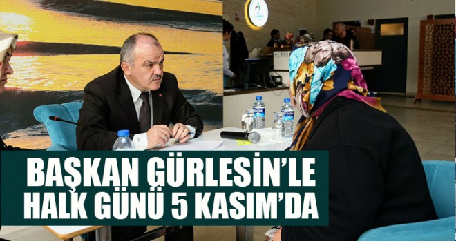 Başkan Gürlesin’le Halk Günü 5 Kasım’da