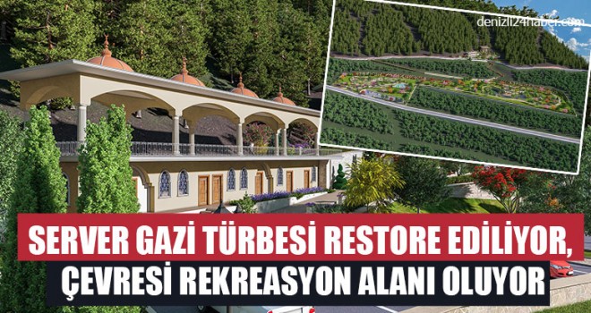 Server Gazi Türbesi Restore Ediliyor, Çevresi Rekreasyon Alanı Oluyor
