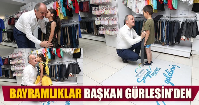 Bayramlıklar Başkan Gürlesin’den