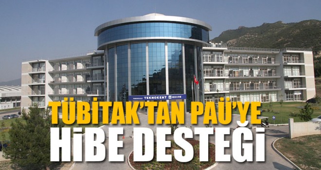 TÜBİTAK’tan PAÜ’ye Hibe Desteği