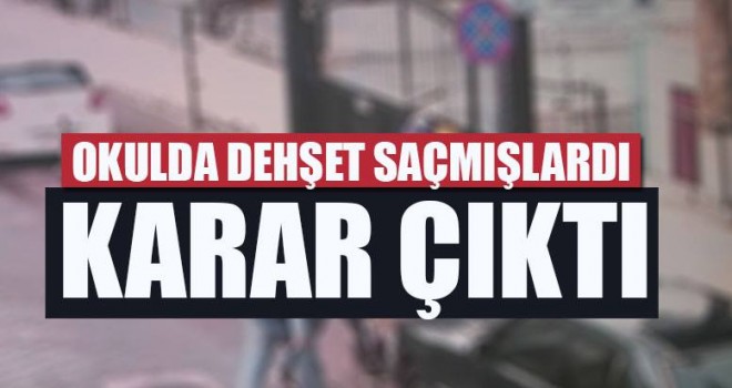 Okuldaki darp dehşetinde karar çıktı