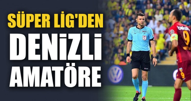 Süper Lig'den Denizli Amatöre