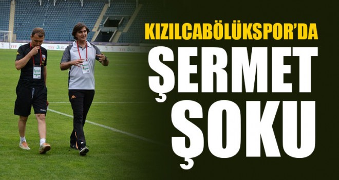 Kızılcabölükspor’da Şermet Şoku