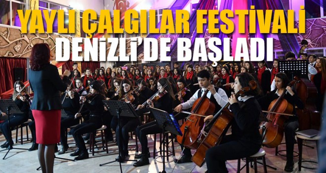 Yaylı Çalgılar Festivali Denizli’de Başladı