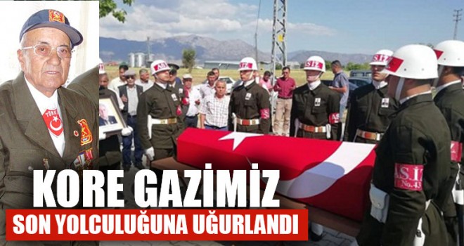 Kore Gazimiz Son Yolculuğuna Uğurlandı