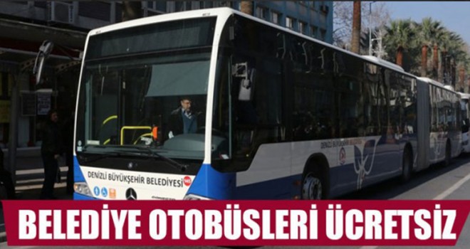 Denizli Belediye otobüsleri 2 gün ücretsiz olacak