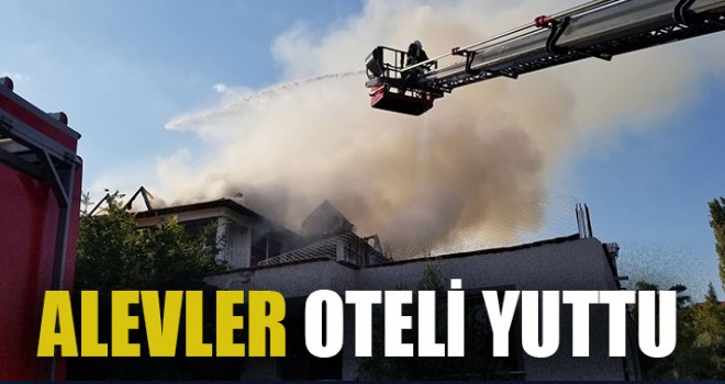 Alevler Oteli Yuttu