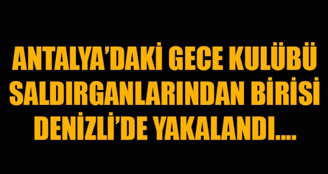 Denizli'de polisten operasyon