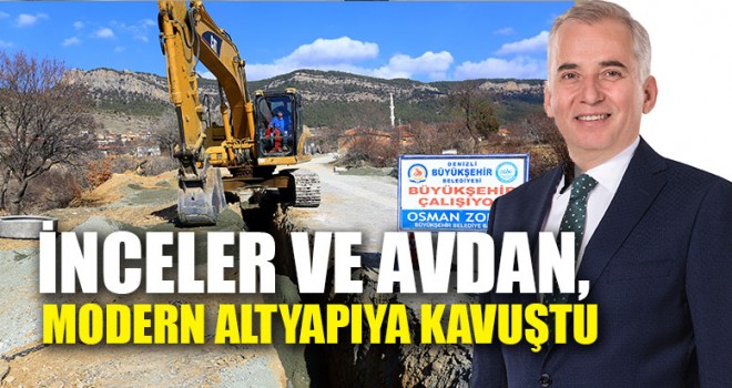İnceler Ve Avdan, Modern Altyapıya Kavuştu