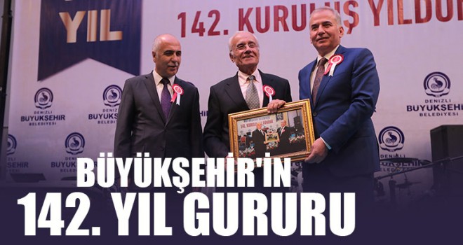 Büyükşehir'in 142. Yıl gururu