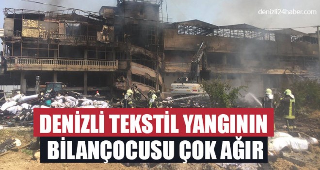 Denizli Tekstil Yangının Bilançocusu Çok Ağır