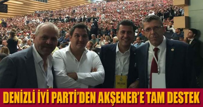 Denizli'den Akşener'e tam destek