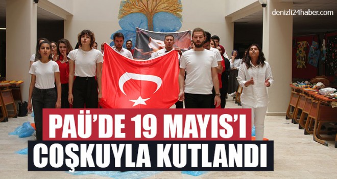 PAÜ’de 19 Mayıs’ı Coşkuyla Kutlandı