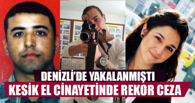 Kesik El Cinayetinde Rekor Ceza