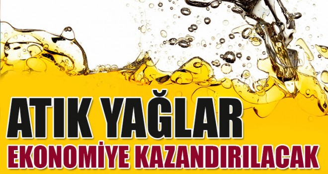 Buldan’da Atık Bitkisel Yağları Ekonomiye Kazandırılacak