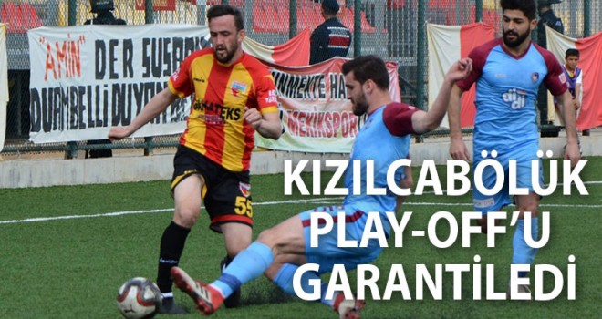 Kızılcabölük play-off'ta