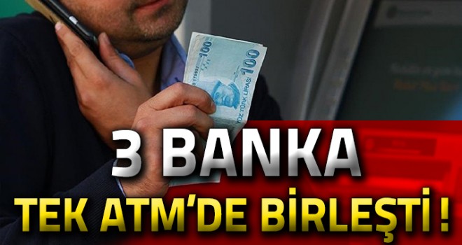 3 özel banka tek ATM platformunda birleşti