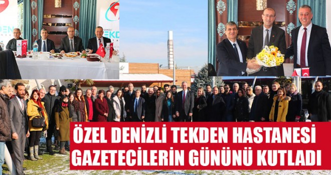 Özel Denizli Tekden Hastanesi Gazetecilerin Gününü Kutladı