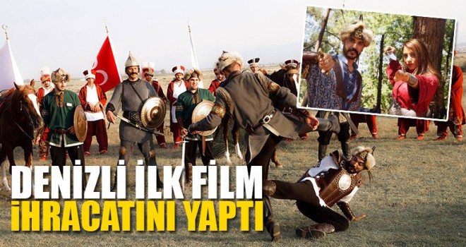 Denizli İlk Film İhracatını Yaptı