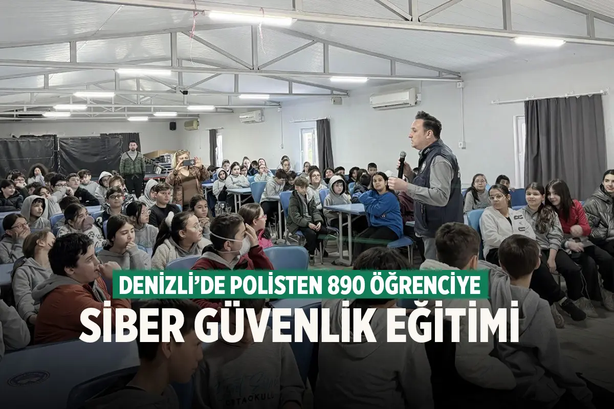 Denizli’de 890 Öğrenciye Siber Güvenlik Eğitimi
