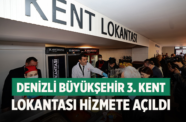 Denizli'de Halk İçin Yeni Bir Adım: 3. Kent Lokantası Açıldı