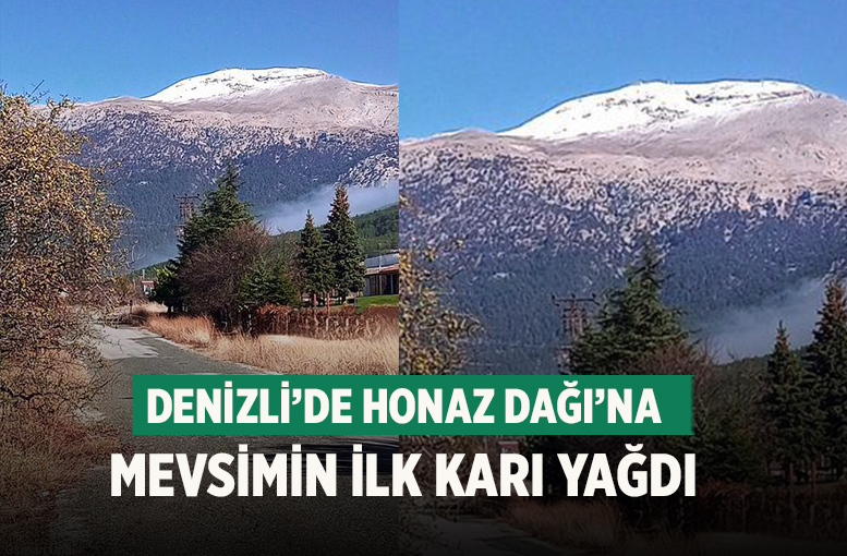Denizli’de Honaz Dağı’na Mevsimin İlk Karı Yağdı