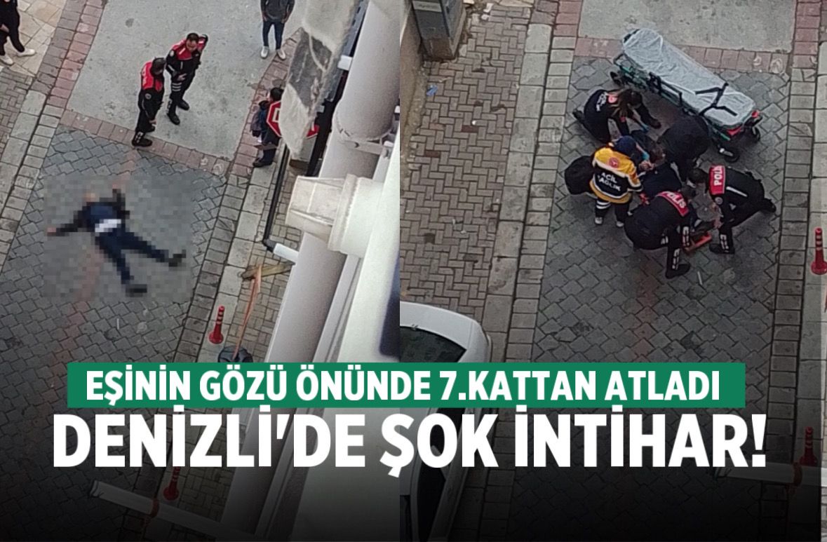 Denizli'de şok intihar  7. Kattan kendini boşluğa bıraktı