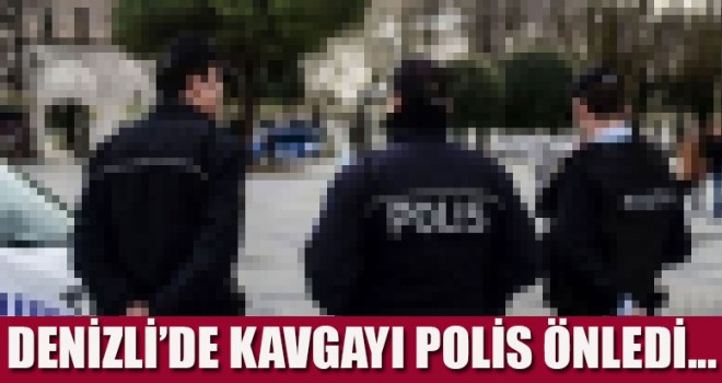 Kavga büyümeden polis müdahale etti