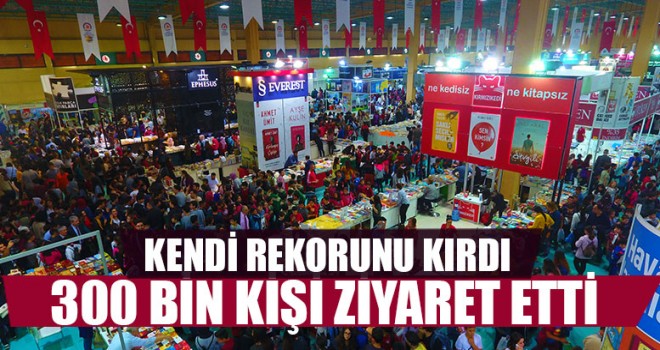 Kendi Rekorunu Kırdı 300 Bin Kişi Ziyaret Etti