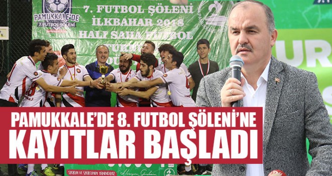 Pamukkale’de 8. Futbol Şöleni’ne Kayıtlar Başladı