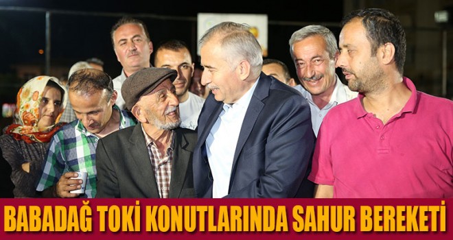 Sahur sofrası Babadağ TOKİ konutlarında kuruldu