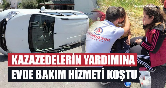 Kazazedelerin Yardımına Evde Bakım Hizmeti Koştu
