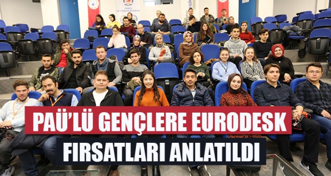 PAÜ’lü Gençlere Eurodesk Fırsatları Anlatıldı