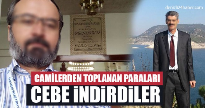 Camilerden Toplanan Paraları Cebe İndirdiler