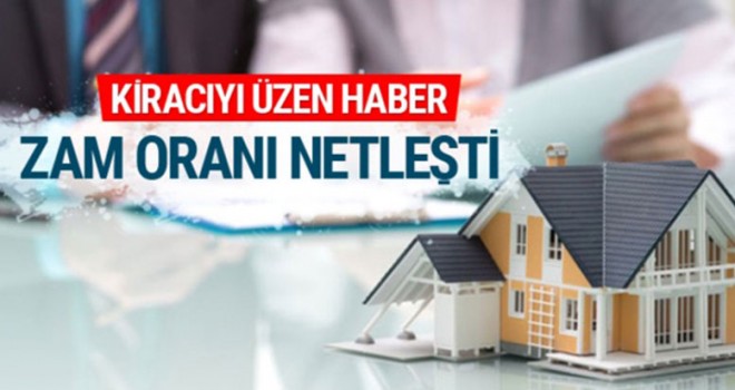 Kiracıyı üzen haber yeni zam oranları belli oldu