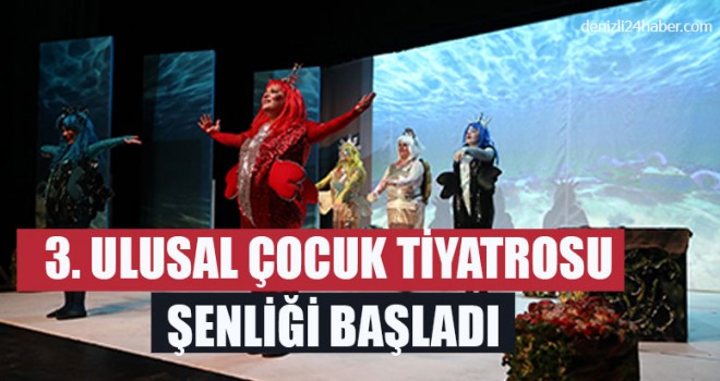 3. Ulusal Çocuk Tiyatrosu Şenliği başladı