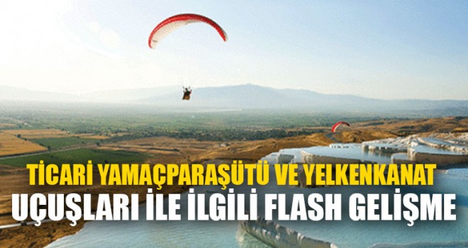 Denizli'de Yamaçparaşütü ve yelkenkanat uçuşları ile ilgili Flash gelişme