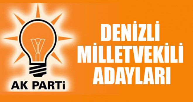Ak Parti Denizli Milletvekili Adayları