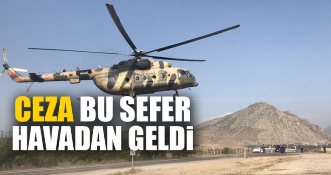 Ceza Bu Sefer Havadan Geldi