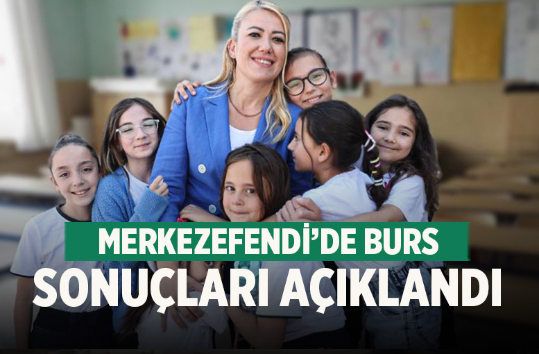 Merkezefendi'de burs sonuçları açıklandı