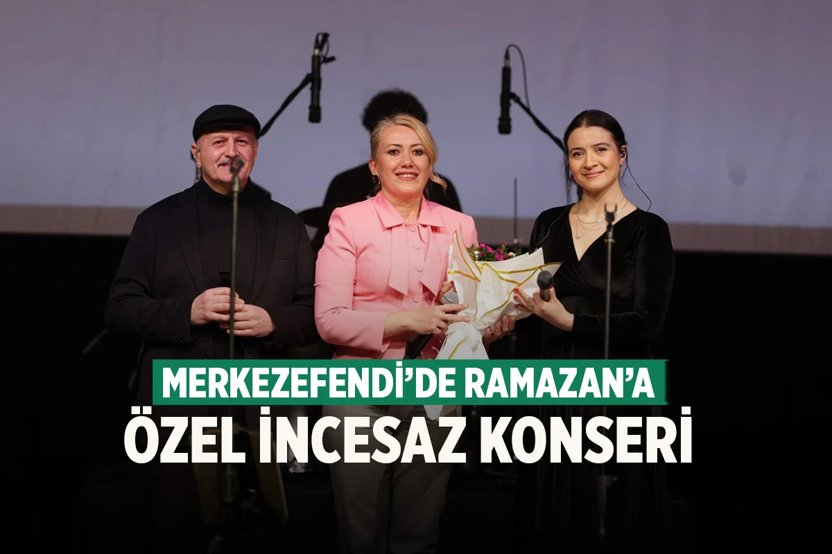 Merkezefendi’de Ramazan’a Özel İncesaz Konseri